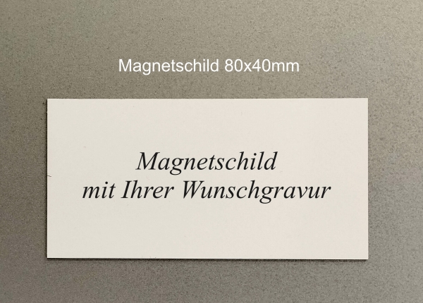Magnetschild - 80x40mm - mit Gravur