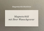 Magnetschild - 80x40mm - mit Gravur